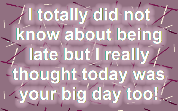 Happy-Belated-Birthday-Wishes1