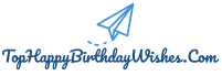 Top Happy Birthday Wishes